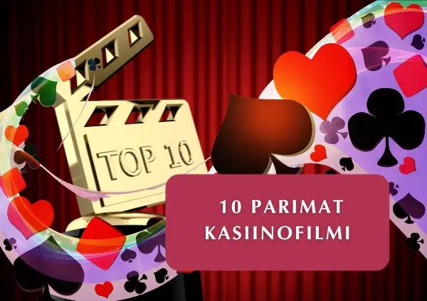 10 parimat kasiinofilmi