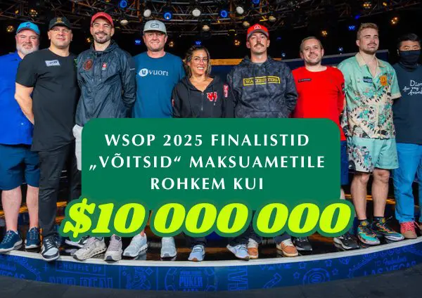 2025. aasta WSOP põhiturniir Kui palju võitis maksuamet